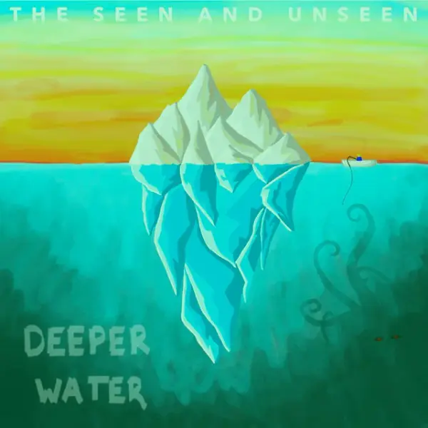 THE SEEN AND THE UNSEEN