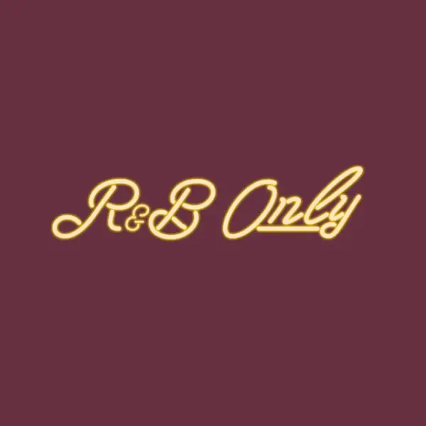 R&B ONLY